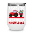 Back To School Tractor Farmer Boys First Day Of School Kids Wine Tumbler Back To School Tractor Farmer Boys First Day Of School Kids Wine Tumbler