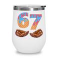 Baseball Drip Number 67 Player Six Seven Meme Wine Tumbler