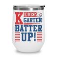 Baseball Kindergarten Back To School Kindergarten Batter Up Wine Tumbler
