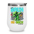 Bruh We Back 1st Grade Back To School Gamer Dabbing Boy Kids Wine Tumbler Bruh We Back 1st Grade Back To School Gamer Dabbing Boy Kids Wine Tumbler