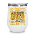 Bruh We Back 6th Graders Sixth Grade Back To School Girl Bow Wine Tumbler Bruh We Back 6th Graders Sixth Grade Back To School Girl Bow Wine Tumbler