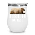 Bruh We Back To School Capybara First Day Of School Wine Tumbler Bruh We Back To School Capybara First Day Of School Wine Tumbler