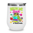 Bruh We Back Third Grade Cute Frog Back To School Wine Tumbler