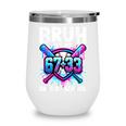 Bruh It's My 67 33 Days Of School Baseball 100 Days Smarter Wine Tumbler Bruh It's My 67 33 Days Of School Baseball 100 Days Smarter Wine Tumbler