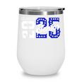 Class Of 2025 Senior 2025 Back To School Graduation Party Wine Tumbler Class Of 2025 Senior 2025 Back To School Graduation Party Wine Tumbler