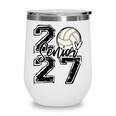 Class Of 2027 Volleyball Senior 2027 Back To School Wine Tumbler Class Of 2027 Volleyball Senior 2027 Back To School Wine Tumbler