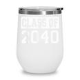 Class Of 2040 Senior Graduation Year Vintage Back To School Wine Tumbler Class Of 2040 Senior Graduation Year Vintage Back To School Wine Tumbler