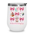 Cute Coquette Bows School Secretary Life Back To School Wine Tumbler