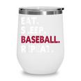 Eat Sleep Baseball Repeat Baseball Player Wine Tumbler