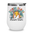 Eighth Grade Dream Team 1st Day Of 8th Grade Back To School Wine Tumbler