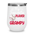 My Favorite Player Calls Me Grampy Baseball Grampy Wine Tumbler My Favorite Player Calls Me Grampy Baseball Grampy Wine Tumbler