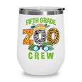 Fifth Grade Zoo Crew Wild Animal Safari Back To School Wine Tumbler