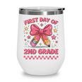 First Day Of 2nd Grade Coquette Back To School Girls Kids Wine Tumbler First Day Of 2nd Grade Coquette Back To School Girls Kids Wine Tumbler