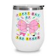 First Day Of 2nd Grade Girls Coquette Back To School Kids Wine Tumbler First Day Of 2nd Grade Girls Coquette Back To School Kids Wine Tumbler