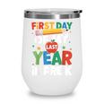 First Day Of My Last Year In Pre-k Back To School Wine Tumbler First Day Of My Last Year In Pre-k Back To School Wine Tumbler