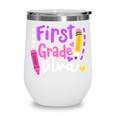 First Grade Diva Welcome Back To School 1st Grade Kids Performance Wine Tumbler