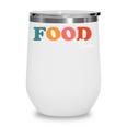 Food Dude Boho Sweet Lover By Food Dude For Back To School Wine Tumbler Food Dude Boho Sweet Lover By Food Dude For Back To School Wine Tumbler