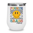 Fourth Grade Vibes Retro Smile Back To School 4th Grade Team Wine Tumbler Fourth Grade Vibes Retro Smile Back To School 4th Grade Team Wine Tumbler
