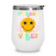 Girls 1st Grade Vibes Smile Face Back To School 1st Grade Wine Tumbler Girls 1st Grade Vibes Smile Face Back To School 1st Grade Wine Tumbler