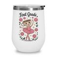 Girls Back To School Cappuccina Italian Brainrot First Grade Wine Tumbler Girls Back To School Cappuccina Italian Brainrot First Grade Wine Tumbler