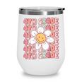 Groovy 4th Grade Back To School First Day Of Fourth Grade Wine Tumbler Groovy 4th Grade Back To School First Day Of Fourth Grade Wine Tumbler