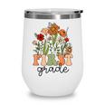 Groovy First Grade Wildflowers Back To School 1st Grade Wine Tumbler Groovy First Grade Wildflowers Back To School 1st Grade Wine Tumbler