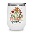 Groovy Fourth Grade Wildflowers Back To School 4th Grade Wine Tumbler Groovy Fourth Grade Wildflowers Back To School 4th Grade Wine Tumbler