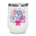 Hello Fifth Grade Team 5th Grade Back To School Boys Girls Wine Tumbler