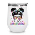 Hello Kindergarten Shirt Messy Bun Tie Dye Back To School Wine Tumbler Hello Kindergarten Shirt Messy Bun Tie Dye Back To School Wine Tumbler