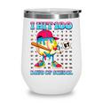 I Hit 100 Days Of School 67 Drip Baseball Boys Kids Wine Tumbler