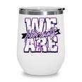 We Are Hornets Back To School Spirit P Wine Tumbler