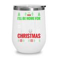 I'Ll Be Home For Christmas Baseball Xmas Wine Tumbler I'Ll Be Home For Christmas Baseball Xmas Wine Tumbler