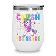 I'm Ready For First Grade Back To School 1st Grade Girls Wine Tumbler I'm Ready For First Grade Back To School 1st Grade Girls Wine Tumbler