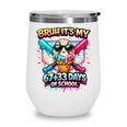 It's My 6733 Days Of School Baseball Ice Cream Dripping Wine Tumbler