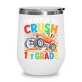 Kids I'm Ready To Crush 1st Grade Shirt Back To School Boy Wine Tumbler Kids I'm Ready To Crush 1st Grade Shirt Back To School Boy Wine Tumbler