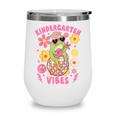Kindergarten Vibes Groovy Kindergarten Back To School Frog Wine Tumbler Kindergarten Vibes Groovy Kindergarten Back To School Frog Wine Tumbler