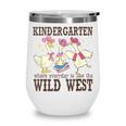 Kindergarten Wild West Goose Cowboy Goose Back To School Wine Tumbler