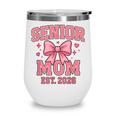 Last First Day Class Of 2026 Senior Mom Back To School Wine Tumbler Last First Day Class Of 2026 Senior Mom Back To School Wine Tumbler