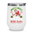Most Likely To Play Baseball With Santa Christmas Pajamas Wine Tumbler