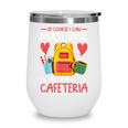 Lunch Lady Appreciation Back To School Cafeteria Worker Wine Tumbler Lunch Lady Appreciation Back To School Cafeteria Worker Wine Tumbler