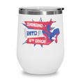 Marvel Spider-Man Swinging Into 4th Grade Back To School Wine Tumbler