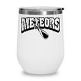Meteors Back To School Spirit Wine Tumbler Meteors Back To School Spirit Wine Tumbler