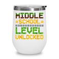 Middle School Level Unlocked Gamer Back To School Wine Tumbler Middle School Level Unlocked Gamer Back To School Wine Tumbler