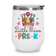Miss Pre-K Pencils Crown Cute Back To School First Day Girls Wine Tumbler