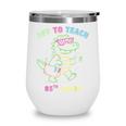 Off To Teach Fifth Grade Alligator Back To School Wine Tumbler