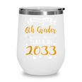 Officially a 6th Grader Future Class Of 2033 Back To School Wine Tumbler
