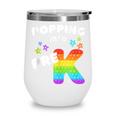 Popping Into Pre K Kid's Back To School Pop It Fidget Toy Wine Tumbler