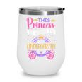 This Princess Is Going To Kindergarten Back To School Girl Wine Tumbler This Princess Is Going To Kindergarten Back To School Girl Wine Tumbler
