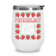 Psychology Is My Jam School Psychologist Back To School Wine Tumbler