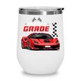 Racing Into 1st Grade Race Car Back To School Boys Wine Tumbler